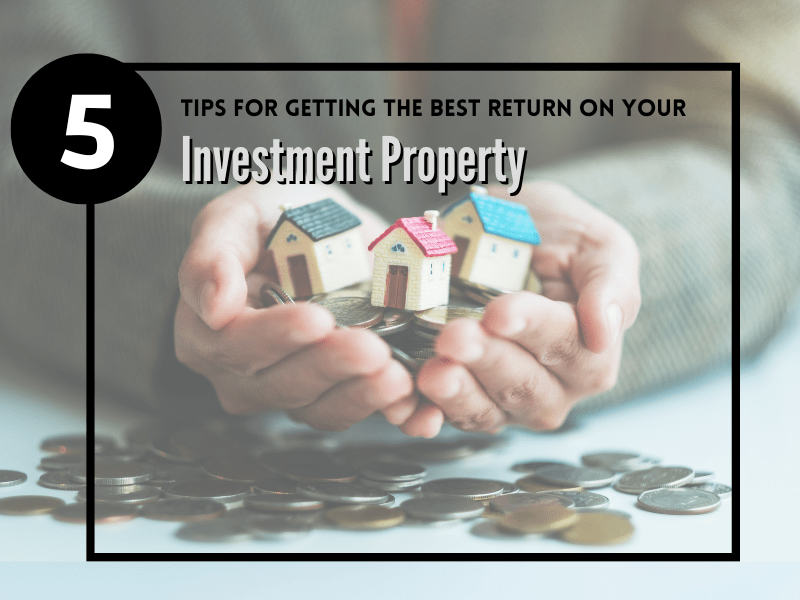 5 Tips for Getting the Best Return on Your Boston Investment Property - Article Banner