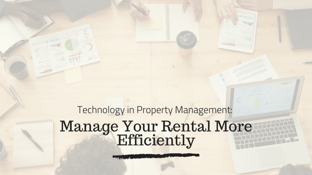 Technology Manage Your Rental More Efficiently - article banner